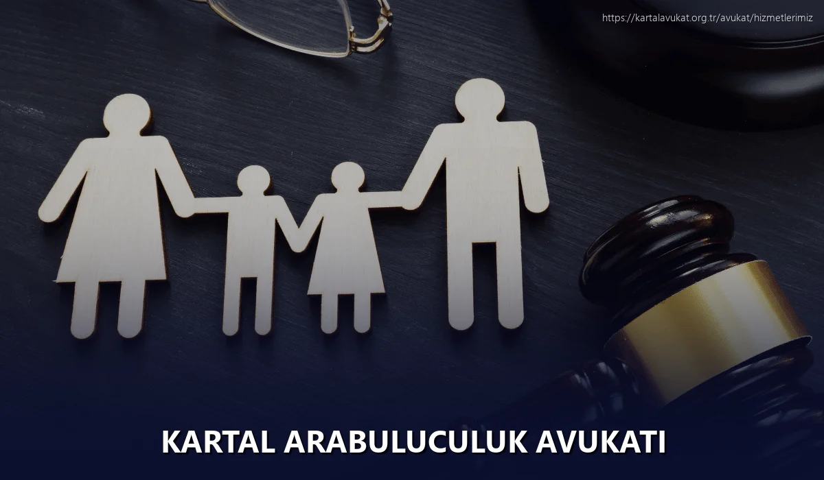 Kartal Arabuluculuk Avukatı