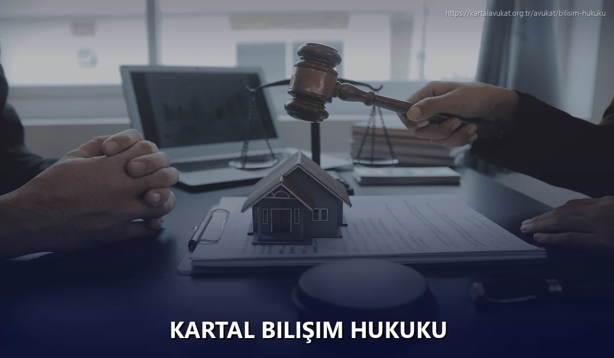 Kartal Bilişim Hukuku