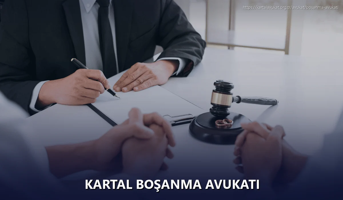 Kartal Boşanma Avukatı