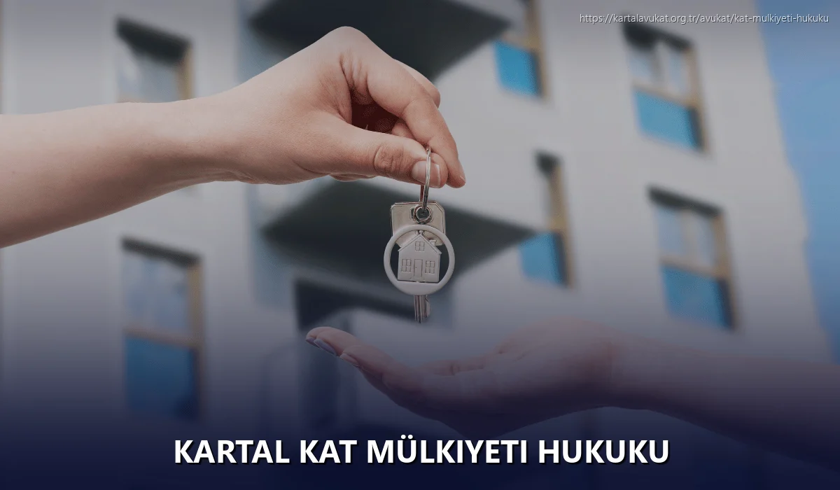 Kartal Kat Mülkiyeti Hukuku