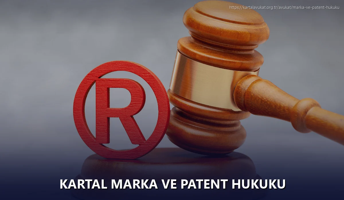 Kartal Marka ve Patent Hukuku