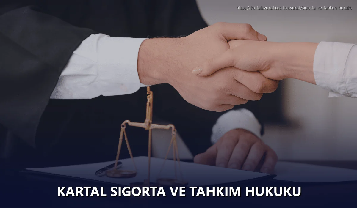 Kartal Sigorta ve Tahkim Hukuku